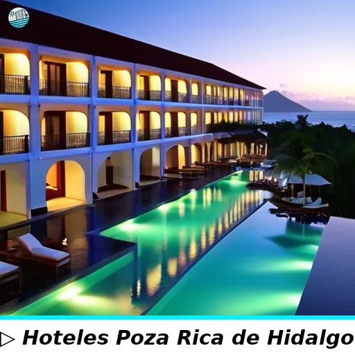 Hoteles en Poza Rica de Hidalgo con alberca