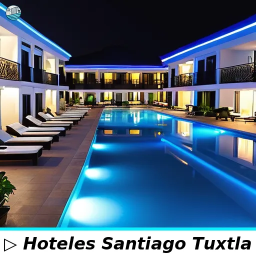 Hoteles en Santiago Tuxtla con alberca