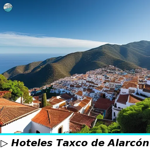 Hoteles en Taxco de Alarcón con alberca